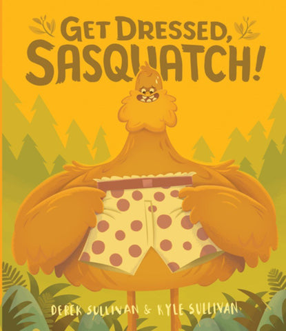 Get Dressed Sasquatch - Book