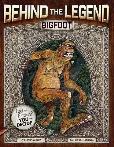 Bigfoot Behind the Legend - Book