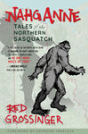 Nahganne: Tales of the Northern Sasquatch - Book - Squatch Metalworks