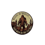 Believe In Yourself - Lapel Pin - Squatch Metalworks