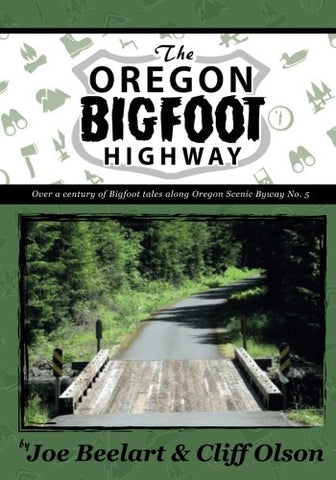 The Oregon Bigfoot Highway - Book - Squatch Metalworks