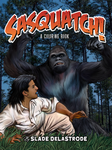 Sasquatch: A Coloring Book - Squatch Metalworks