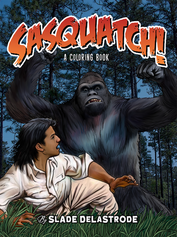 Sasquatch: A Coloring Book - Squatch Metalworks