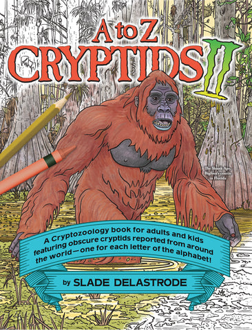 A to Z Cryptids 2 - Book - Squatch Metalworks