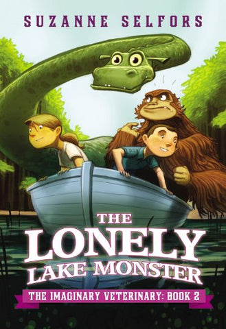 The Lonely Lake Monster -The Imaginary Veterinary #2 - Book 2