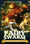 The Fairy Swarm -The Imaginary Veterinary #6 - Book