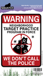Neighborhood Watch - Target Practice - Sticker (10 pack)