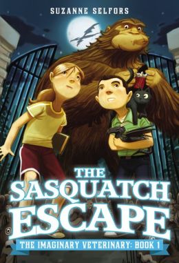 The Sasquatch Escape -The Imaginary Veterinary #1 - Book