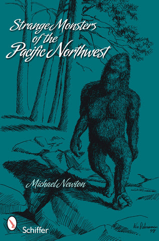 Strange Monsters of the Pacific Northwest - Book