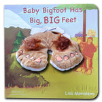 Baby Bigfoot Has Big, BIG Feet - Board Book