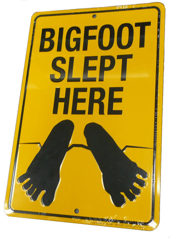 Bigfoot Slept Here - Metal Sign